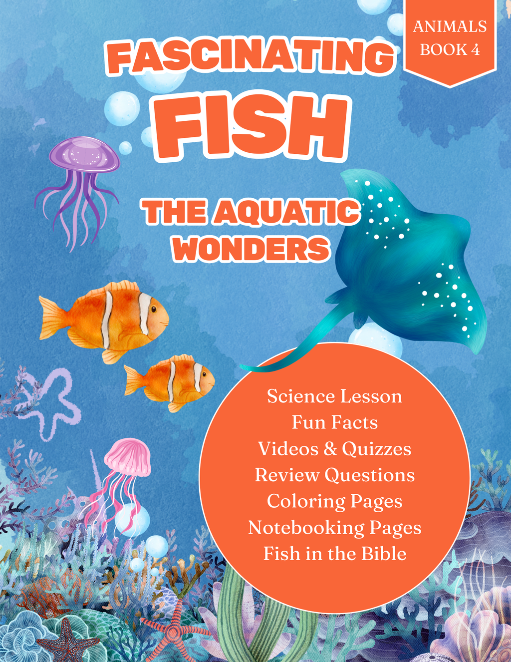 Fascinating Fish: The Aquatic Wonders