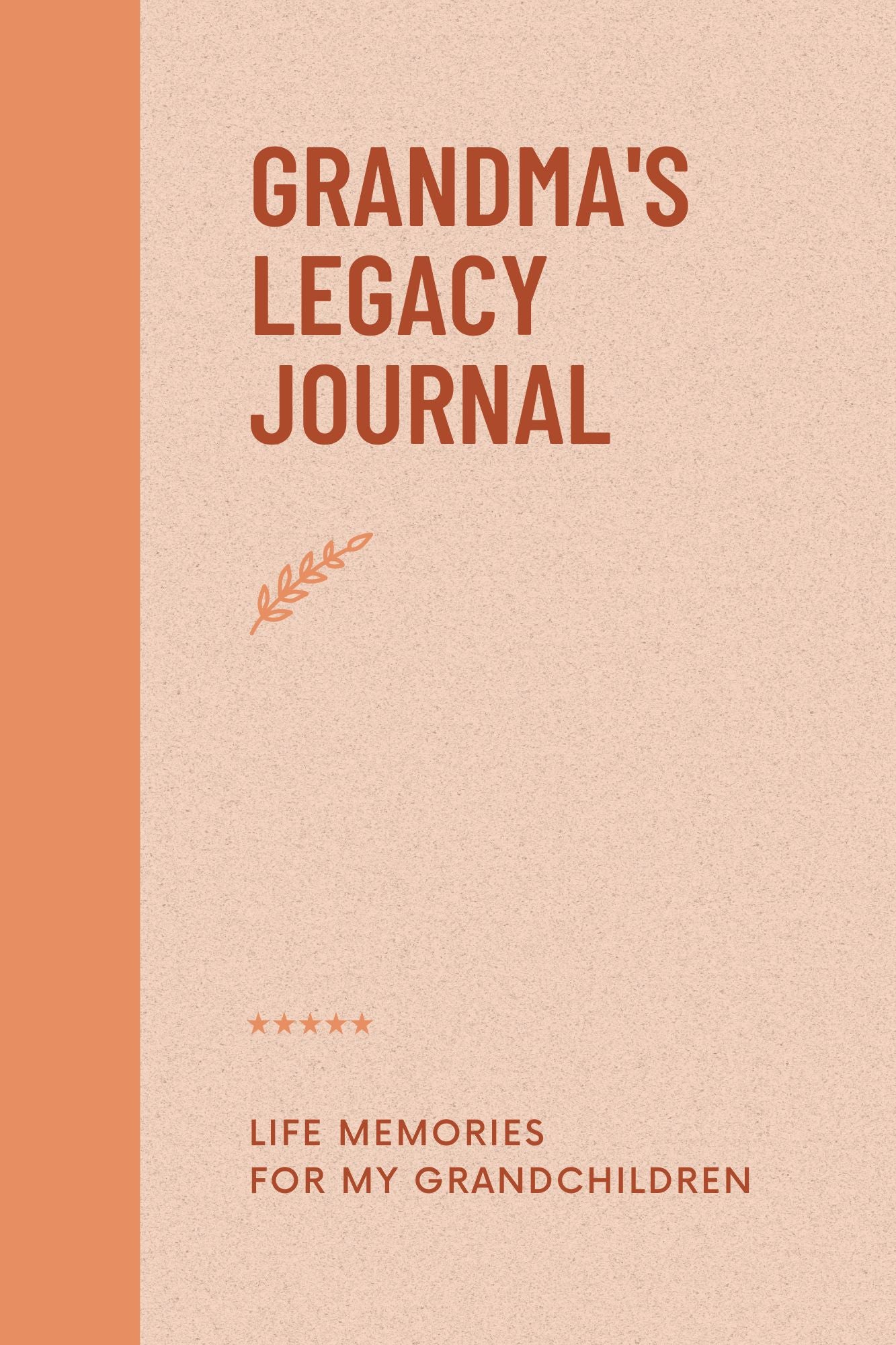 Grandma's Legacy Journal