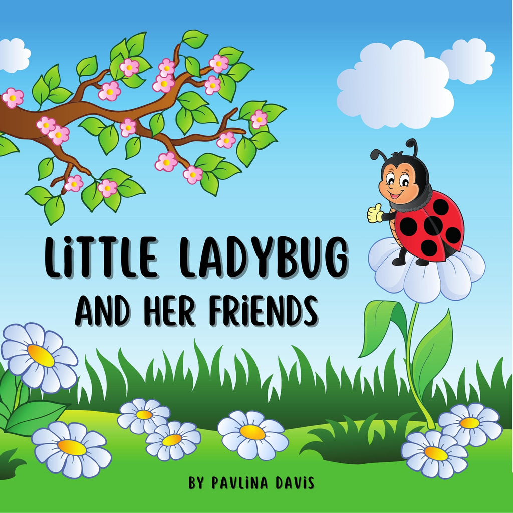 Little Ladybug and Her Friends